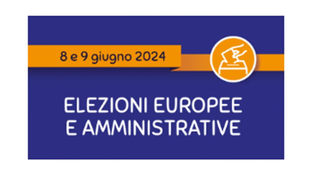 Elezioni europee ed amministrative - 8 e 9 giugno 2024, con eventuale turno di ballottaggio del 23 e 24 giugno